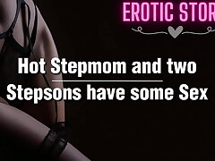 Hot Step-mom and two Stepsons have some Sex